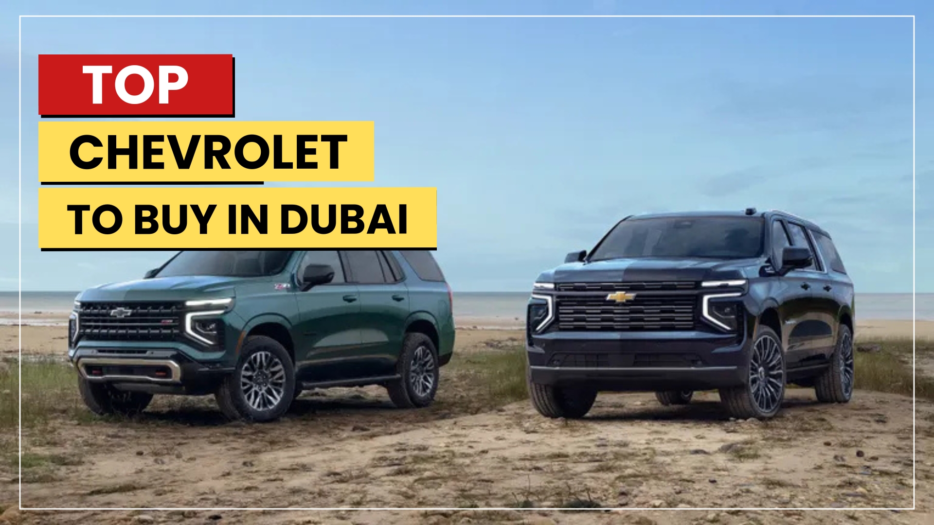 Top Chevrolet Cars to Buy in Dubai